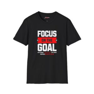 RPM Empire Focus on the Goal Unisex Softstyle T-Shirt: Empowering Graphic Tee for Casual Wear