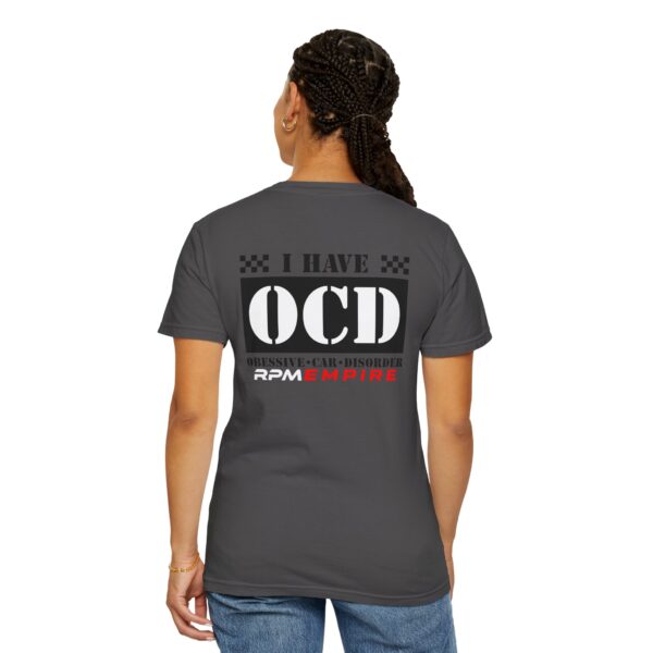 RPM Empire I Have OCD Racing Enthusiast Unisex T-Shirt, Car Lovers Gift, Obsessive Car Disorder Tee - Image 59