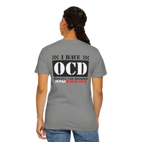 RPM Empire I Have OCD Racing Enthusiast Unisex T-Shirt, Car Lovers Gift, Obsessive Car Disorder Tee - Image 6