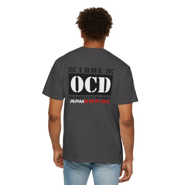 RPM Empire I Have OCD Racing Enthusiast Unisex T-Shirt, Car Lovers Gift, Obsessive Car Disorder Tee - Image 60