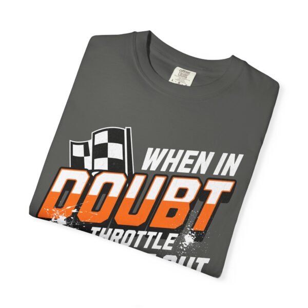 RPM Empire When in Doubt Throttle It Out T-shirt, Racer Gift - Image 3