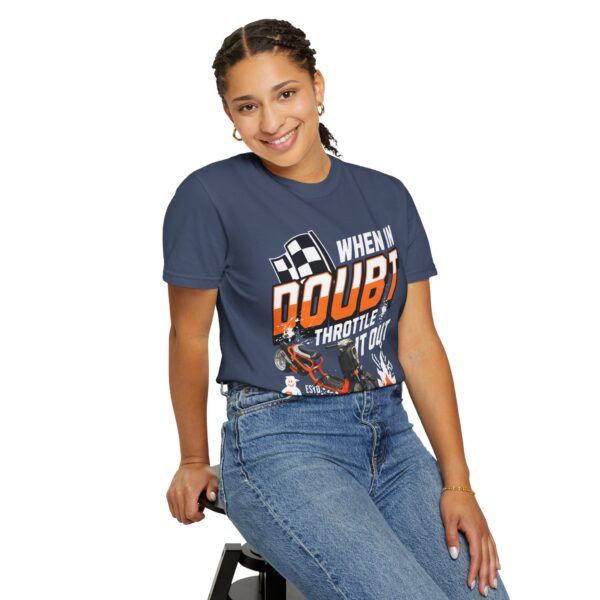 RPM Empire When in Doubt Throttle It Out T-shirt, Racer Gift - Image 40
