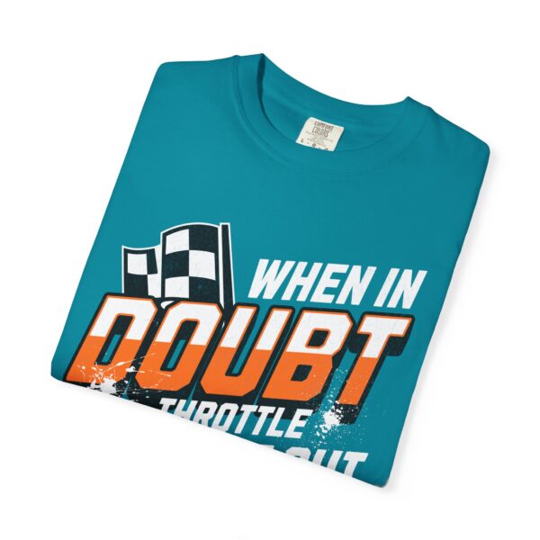 RPM Empire When in Doubt Throttle It Out T-shirt, Racer Gift - Image 32