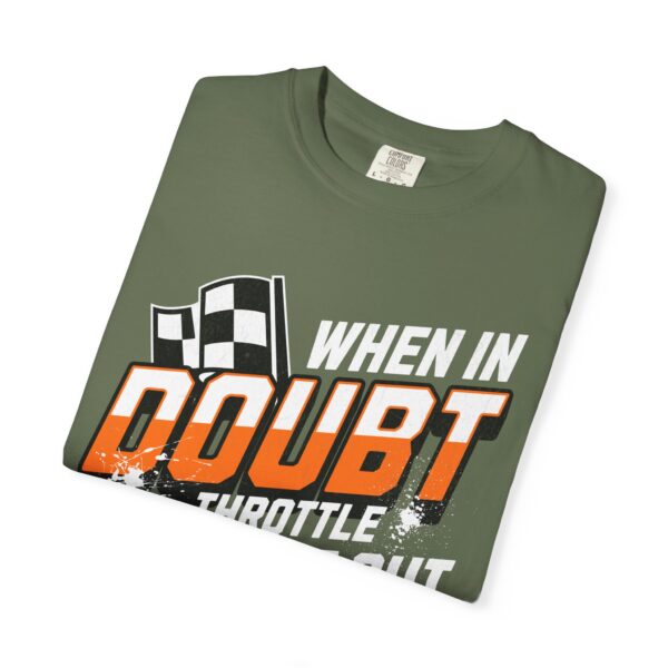 RPM Empire When in Doubt Throttle It Out T-shirt, Racer Gift - Image 20